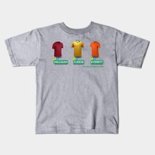 Milligan. Cleese. Everett. Kids T-Shirt